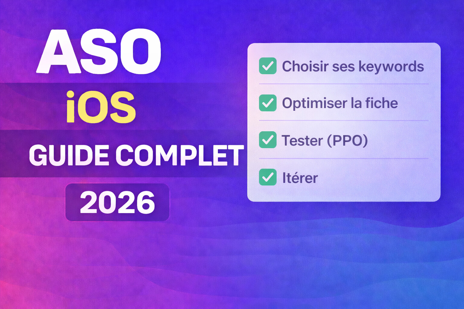 ASO : le guide complet pour booster vos installs (App Store)